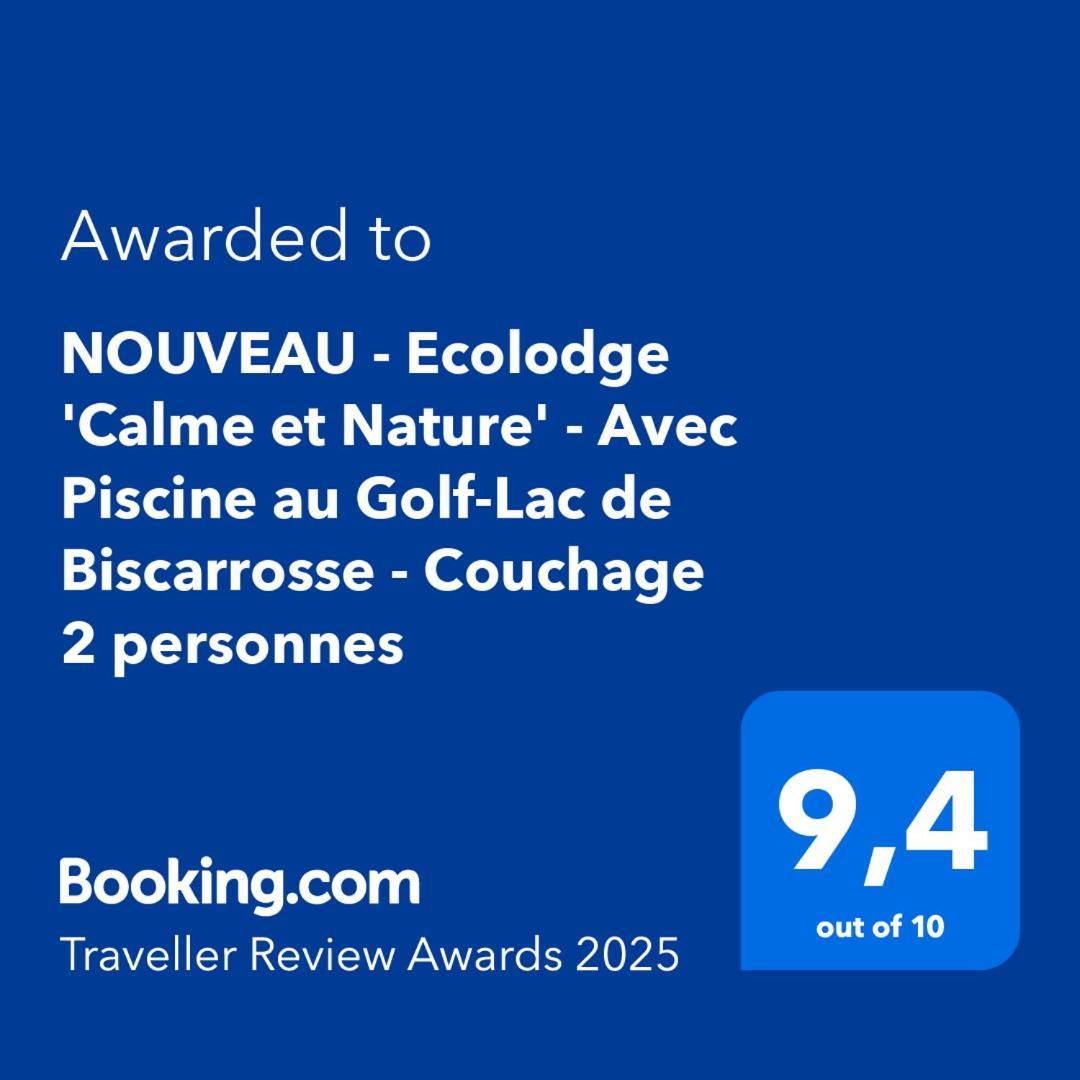 Nouveau - Ecolodge 'Calme Et Nature' - Avec Piscine Au Golf-Lac De Biscarrosse - Couchage 2 Personnes Zewnętrze zdjęcie